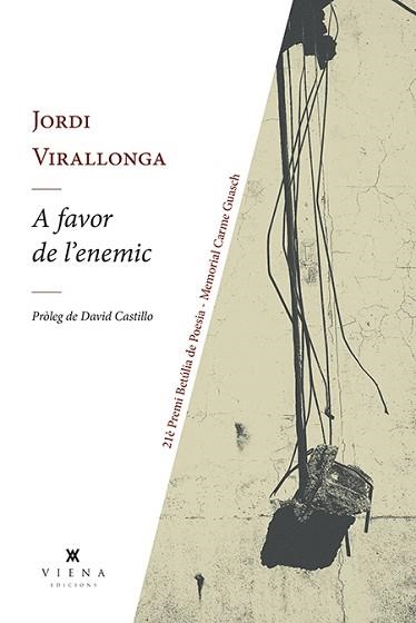 A FAVOR DE L'ENEMIC | 9788418908224 | VIRALLONGA,JORDI | Llibreria Geli - Llibreria Online de Girona - Comprar llibres en català i castellà