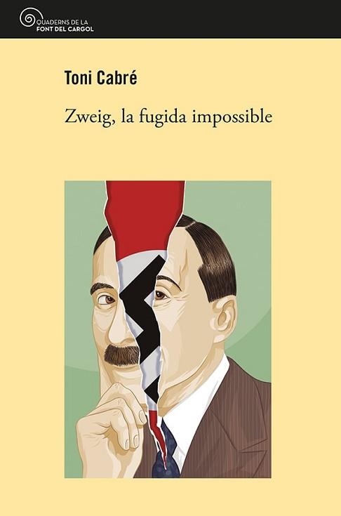 ZWEIG,LA FUGIDA IMPOSSIBLE | 9788413560830 | CABRÉ,TONI | Llibreria Geli - Llibreria Online de Girona - Comprar llibres en català i castellà