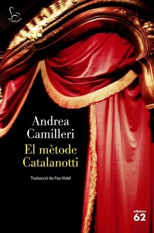 EL MÈTODE CATALANOTTI | 9788429779769 | CAMILLERI,ANDREA | Llibreria Geli - Llibreria Online de Girona - Comprar llibres en català i castellà