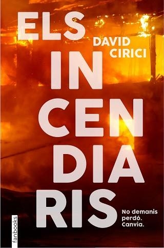 ELS INCENDIARIS | 9788418327766 | CIRICI,DAVID | Llibreria Geli - Llibreria Online de Girona - Comprar llibres en català i castellà