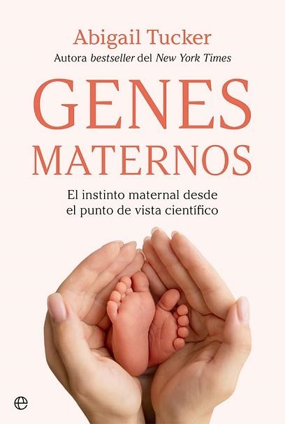 GENES MATERNOS.EL INSTINTO MATERNAL DESDE EL PUNTO DE VISTA CIENTÍFICO | 9788413842097 | TUCKER,ABIGAIL | Llibreria Geli - Llibreria Online de Girona - Comprar llibres en català i castellà