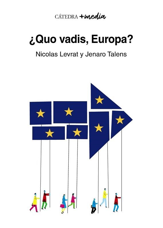 QUO VADIS,EUROPA? | 9788437643281 | LEVRAT,NICOLAS/TALENS,JENARO | Llibreria Geli - Llibreria Online de Girona - Comprar llibres en català i castellà