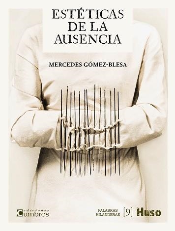 ESTÉTICAS DE LA AUSENCIA | 9788412363883 | GÓMEZ-BLESA,MERCEDES | Llibreria Geli - Llibreria Online de Girona - Comprar llibres en català i castellà