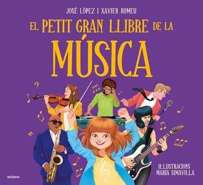 EL PETIT GRAN LLIBRE DE LA MÚSICA | 9788424668488 | LOPEZ,JOSE/ROMEU,XAVIER | Llibreria Geli - Llibreria Online de Girona - Comprar llibres en català i castellà