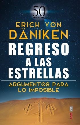 REGRESO A LAS ESTRELLAS.ARGUMENTOS PARA LO IMPOSIBLE | 9788441441040 | VON DÄNIKEN,ERICH | Llibreria Geli - Llibreria Online de Girona - Comprar llibres en català i castellà