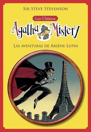 LOS CLÁSICOS DE AGATHA MISTERY 2.LAS AVENTURAS DE ARSÈNE LUPIN | 9788424671327 | STEVENSON,SIR STEVE | Llibreria Geli - Llibreria Online de Girona - Comprar llibres en català i castellà