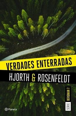 VERDADES ENTERRADAS(SERIE BERGMAN-7) | 9788408249474 | HJORTH,MICHAEL/ROSENFELDT,HANS | Llibreria Geli - Llibreria Online de Girona - Comprar llibres en català i castellà