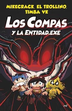 LOS COMPAS-6.LOS COMPAS Y LA ENTIDAD.EXE  | 9788427048829 | MIKECRACK/EL TROLLINO/TIMBA VK | Llibreria Geli - Llibreria Online de Girona - Comprar llibres en català i castellà