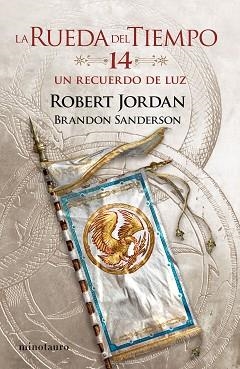 LA RUEDA DEL TIEMPO Nº 14/14 UN RECUERDO DE LUZ | 9788445007136 | JORDAN,ROBERT/SANDERSON,BRANDON | Llibreria Geli - Llibreria Online de Girona - Comprar llibres en català i castellà