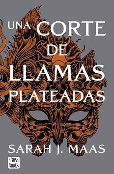 UNA CORTE DE LLAMAS PLATEADAS | 9788408249429 | MAAS,SARAH J. | Llibreria Geli - Llibreria Online de Girona - Comprar llibres en català i castellà