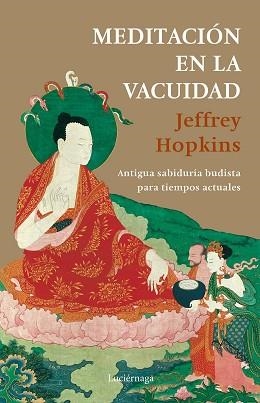 MEDITACIÓN EN LA VACUIDAD | 9788418015373 | HOPKINS,JEFFREY | Llibreria Geli - Llibreria Online de Girona - Comprar llibres en català i castellà