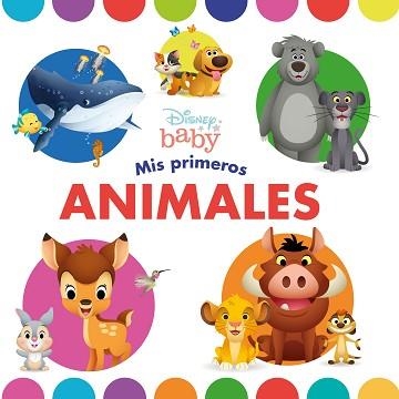 DISNEY BABY.MIS PRIMEROS ANIMALES | 9788418335822 | DISNEY | Libreria Geli - Librería Online de Girona - Comprar libros en catalán y castellano