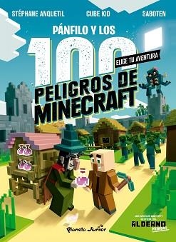 DIARIO DE UN ALDEANO.PÁNFILO Y LOS 100 PELIGROS DE MINECRAFT | 9788408243304 | CUBE KID | Llibreria Geli - Llibreria Online de Girona - Comprar llibres en català i castellà