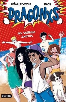 DRAGONXS 4.UN VERANO JUNTOS | 9788408249177 | LEDESMA GARCÍA,IVÁN/BERMÚDEZ ROMERO,JUAN | Llibreria Geli - Llibreria Online de Girona - Comprar llibres en català i castellà