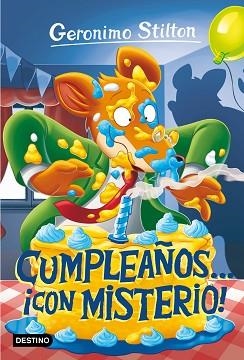 CUMPLEAÑOS... ¡CON MISTERIO! | 9788408244387 | STILTON,GERÓNIMO | Llibreria Geli - Llibreria Online de Girona - Comprar llibres en català i castellà