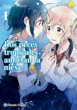 LOS PECES TROPICALES ANHELAN LA NIEVE Nº 01 | 9788413426020 | HAGINO,MAKOTO | Llibreria Geli - Llibreria Online de Girona - Comprar llibres en català i castellà