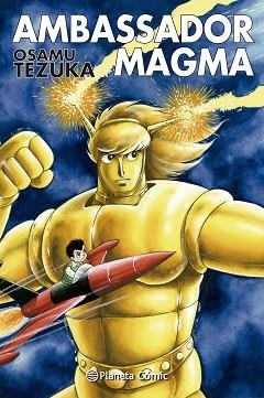 AMBASSADOR MAGMA | 9788413426044 | TEZUKA,OSAMU | Llibreria Geli - Llibreria Online de Girona - Comprar llibres en català i castellà