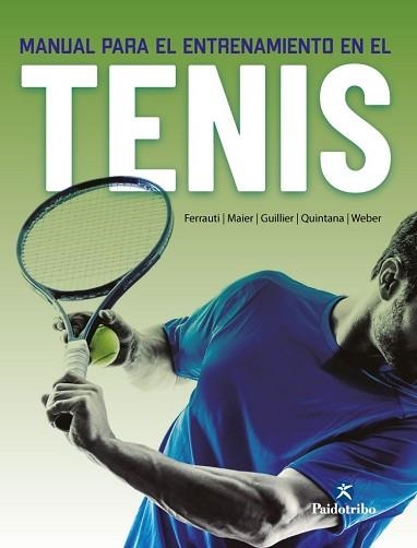 MANUAL PARA EL ENTRENAMIENTO EN EL TENIS | 9788499109473 | A.A.D.D. | Libreria Geli - Librería Online de Girona - Comprar libros en catalán y castellano