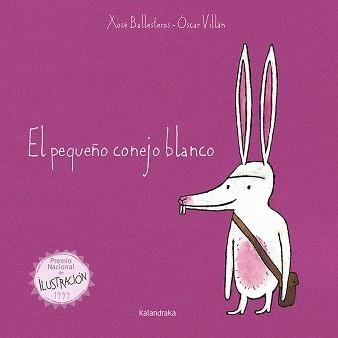 EL PEQUEÑO CONEJO BLANCO | 9788484645658 | BALLESTEROS,XOSÉ | Llibreria Geli - Llibreria Online de Girona - Comprar llibres en català i castellà