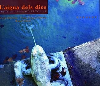 L'AIGUA DELS DIES | 9788479358679 | VALL CLOTA, CARME/ZARAGOZA CLAVERIA, CARME/GABRIEL, RAMON | Llibreria Geli - Llibreria Online de Girona - Comprar llibres en català i castellà