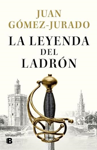 LA LEYENDA DEL LADRÓN | 9788466670951 | GÓMEZ-JURADO,JUAN | Llibreria Geli - Llibreria Online de Girona - Comprar llibres en català i castellà