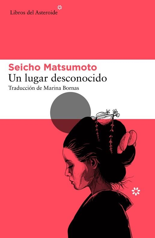 UN LUGAR DESCONOCIDO | 9788417977832 | MATSUMOTO,SEICHO | Llibreria Geli - Llibreria Online de Girona - Comprar llibres en català i castellà