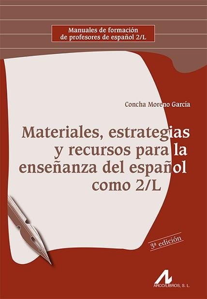 MATERIALES,ESTRATEGIAS Y RECURSOS PARA LA ENSEÑANZA DEL ESPAÑOL COMO 2/L | 9788476358252 | MORENO GARCÍA, CONCHA | Llibreria Geli - Llibreria Online de Girona - Comprar llibres en català i castellà