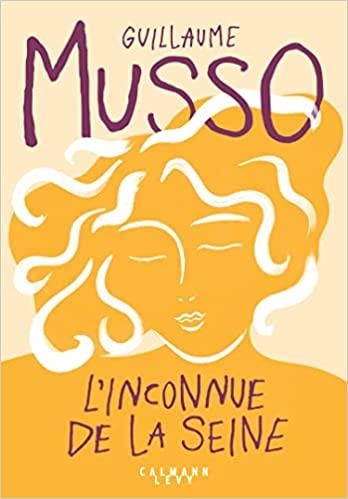 L'INCONNUE DE LA SEINE | 9782702183670 | MUSSO,GUILLAUME | Llibreria Geli - Llibreria Online de Girona - Comprar llibres en català i castellà