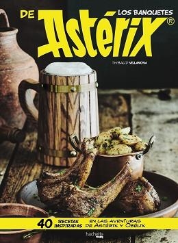 LOS BANQUETES DE ASTÉRIX | 9788417240264 | VILLANOVA,THIBAUD | Llibreria Geli - Llibreria Online de Girona - Comprar llibres en català i castellà