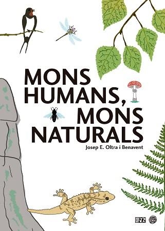 MONS HUMANS,MONS NATURALS | 9788417213794 | OLTRA I BENAVENT,JOSEP ENRIC | Libreria Geli - Librería Online de Girona - Comprar libros en catalán y castellano