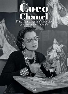 COCO CHANEL.VIDA,OBRA Y LEGADO DE LA MUJER QUE REVOLUCIONÓ LA MODA | 9788418965005 | MARCOS OLIVA,RAQUEL | Llibreria Geli - Llibreria Online de Girona - Comprar llibres en català i castellà