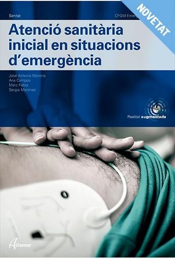 ATENCIÓ SANITÀRIA INICIAL EN SITUACIONS D'EMERGÈNCIA | 9788417872939 | MORENO,J.A. | Llibreria Geli - Llibreria Online de Girona - Comprar llibres en català i castellà