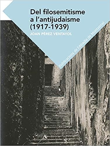 DEL FILOSEMITISME A L'ANTIJUDAISME | 9788491910534 | PÉREZ VENTAYOL, JOAN | Llibreria Geli - Llibreria Online de Girona - Comprar llibres en català i castellà