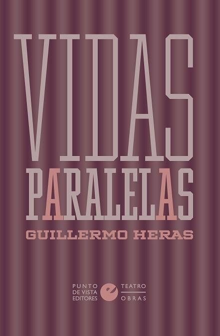 VIDAS PARALELAS | 9788418322310 | HERAS,GUILLERMO | Llibreria Geli - Llibreria Online de Girona - Comprar llibres en català i castellà