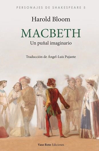 MACBETH.UN PUÑAL IMAGINARIO | 9788412329315 | BLOOM,HAROLD | Llibreria Geli - Llibreria Online de Girona - Comprar llibres en català i castellà