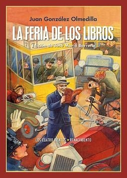 LA FERIA DE LOS LIBROS.ARTÍCULOS DE CRÍTICA LITERARIA | 9788418818509 | GONZÁLEZ OLMEDILLA,JUAN | Llibreria Geli - Llibreria Online de Girona - Comprar llibres en català i castellà