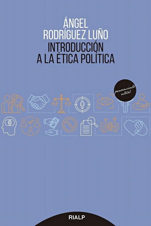 INTRODUCCIÓN A LA ÉTICA POLÍTICA | 9788432154249 | RODRÍGUEZ LUÑO, ÁNGEL | Llibreria Geli - Llibreria Online de Girona - Comprar llibres en català i castellà