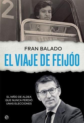 EL VIAJE DE FEIJÓO | 9788413842332 | BALADO,FRAN | Llibreria Geli - Llibreria Online de Girona - Comprar llibres en català i castellà