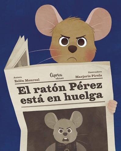 EL RATÓN PÉREZ ESTÁ EN HUELGA | 9788412058284 | MONREAL,BELÉN | Llibreria Geli - Llibreria Online de Girona - Comprar llibres en català i castellà