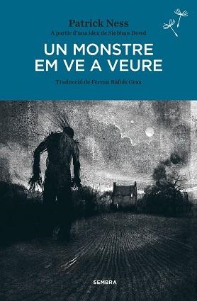 UN MONSTRE EM VE A VEURE  | 9788416698073 | NESS,PATRICK | Llibreria Geli - Llibreria Online de Girona - Comprar llibres en català i castellà