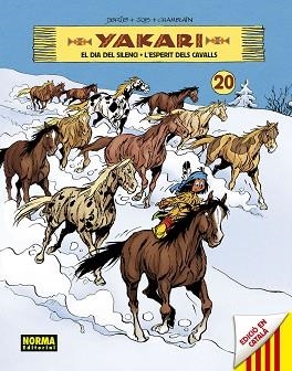 YAKARI-20(EL DIA DEL SILENCI/L'ESPERIT DELS CAVALLS) | 9788467947519 | DERIB/JOB/CHAMBLAIN | Llibreria Geli - Llibreria Online de Girona - Comprar llibres en català i castellà