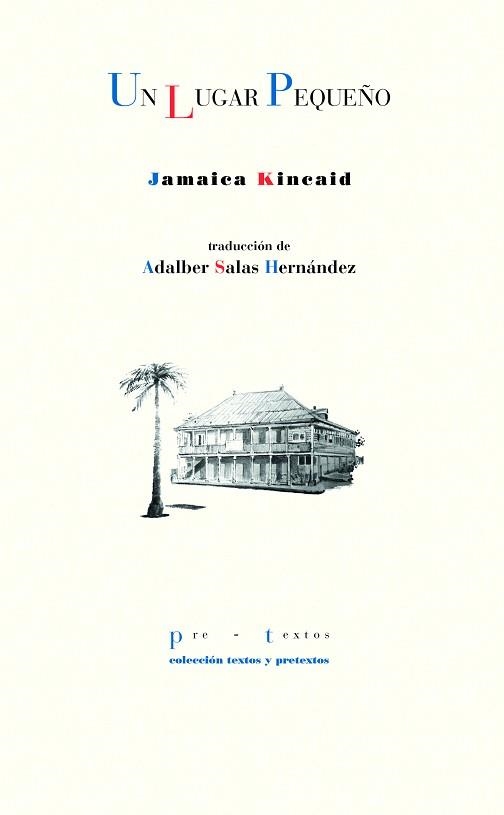 UN LUGAR PEQUEÑO | 9788418935169 | KINCAID,JAMAICA | Llibreria Geli - Llibreria Online de Girona - Comprar llibres en català i castellà