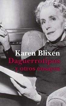 DAGUERROTIPOS Y OTROS ENSAYOS | 9788412200997 | BLIXEN,KAREN | Llibreria Geli - Llibreria Online de Girona - Comprar llibres en català i castellà