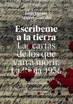 ESCRÍBEME A LA TIERRA | 9788412120271 | AGUIRRE GONZÁLEZ,JESÚS VICENTE | Llibreria Geli - Llibreria Online de Girona - Comprar llibres en català i castellà