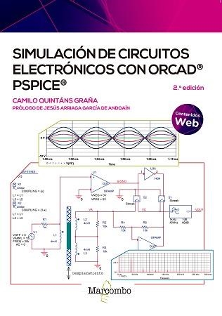 SIMULACIÓN DE CIRCUITOS ELECTRÓNICOS CON ORCAD® PSPICE® | 9788426733511 | QUINTÁNS GRAÑA,CAMILO | Llibreria Geli - Llibreria Online de Girona - Comprar llibres en català i castellà