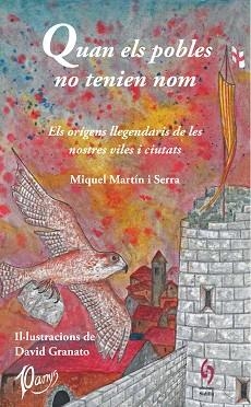 QUAN ELS POBLES NO TENIEN NOM | 9788412430608 | MARTÍN I SERRA,MIQUEL | Llibreria Geli - Llibreria Online de Girona - Comprar llibres en català i castellà