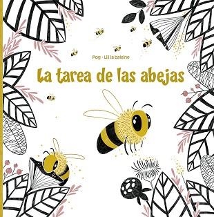 LA TAREA DE LAS ABEJAS | 9788491455097 | LA BALEINE,LILI | Llibreria Geli - Llibreria Online de Girona - Comprar llibres en català i castellà