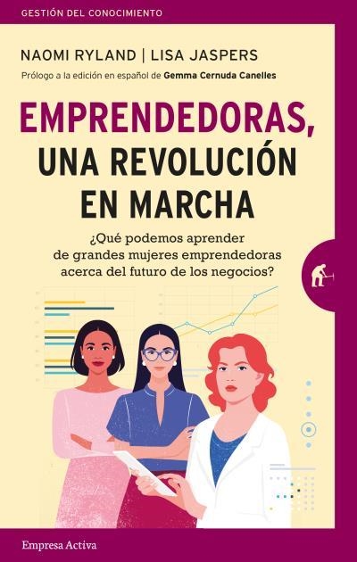 EMPRENDEDORAS,UNA REVOLUCIÓN EN MARCHA | 9788416997473 | RYLAND, NAOMI/JASPERS, LISA | Llibreria Geli - Llibreria Online de Girona - Comprar llibres en català i castellà