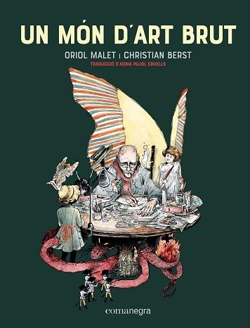 UN MÓN D'ART BRUT | 9788418857034 | MALET,ORIOL/BERST,CRISTIAN | Llibreria Geli - Llibreria Online de Girona - Comprar llibres en català i castellà