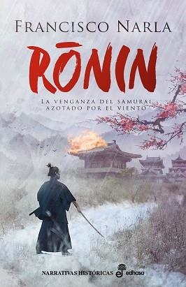 RONIN | 9788435062282 | NARLA,FRANCISCO | Llibreria Geli - Llibreria Online de Girona - Comprar llibres en català i castellà